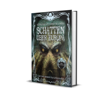 Schatten über Europa (Herausgegeben von E. Hantsch, N. Horvath) / Auf den Spuren H. P. Lovecrafts #5 - limitierte Sammlerausgabe
