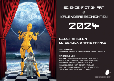 Science-Fiction Art & Kalendergeschichten 2024