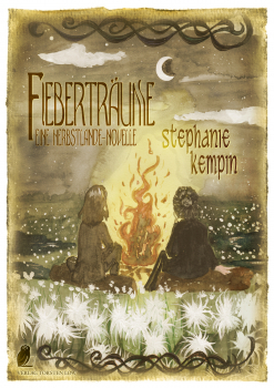 Fieberträume (Stephanie Kempin) - Novelle