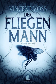 Der Fliegenmann (Vincent Voss)