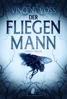 Der Fliegenmann (Vincent Voss) - limitierte Sammlerausgabe