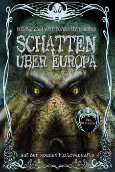 Schatten über Europa (Herausgegeben von E. Hantsch, N. Horvath) / Auf den Spuren H. P. Lovecrafts #5