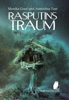 Rasputins Traum (Monika Grasl & Asmodina Tear)