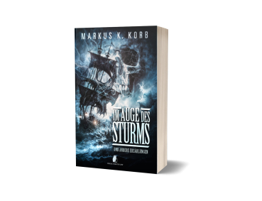 Im Auge des Sturms (Markus K. Korb)